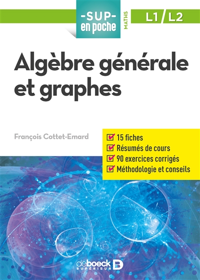 Algèbre générale et graphes : L1, L2