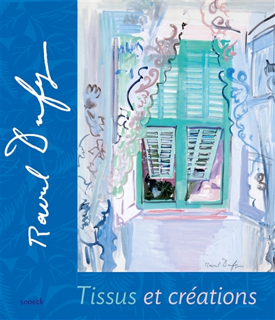 Raoul Dufy, tissus et créations : [exposition présentée au Musée d'Art moderne de Troyes du 28 février au 07 juin 2015 et au musée des Beaux-Arts de Carcassonne du 03 juillet au 03 octobre 2015