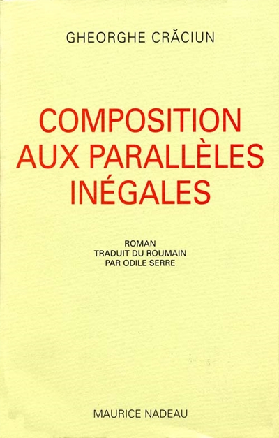 Composition aux parallèles inégales : roman