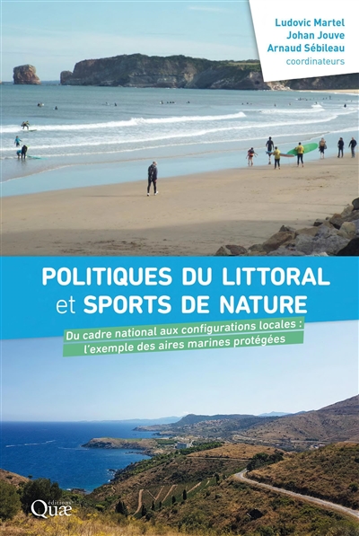 Politiques du littoral et « sports de nature » : Du cadre national aux configurations locales : l'exemple des aires marines protégées
