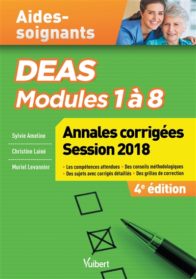 DEAS : modules 1 à 8 : annales corrigées : session 2018