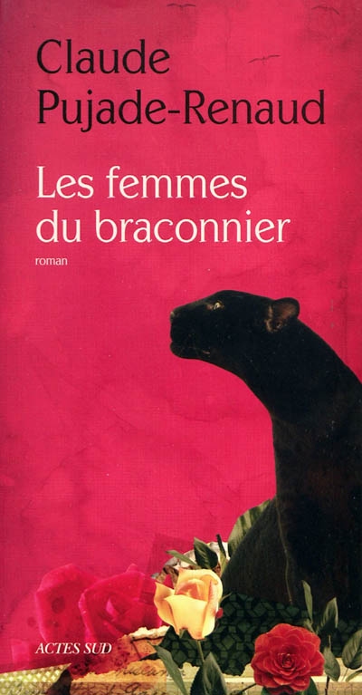 Les femmes du braconnier : roman