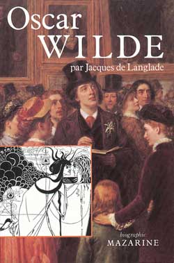 Oscar Wilde : ou la Vérité des masques