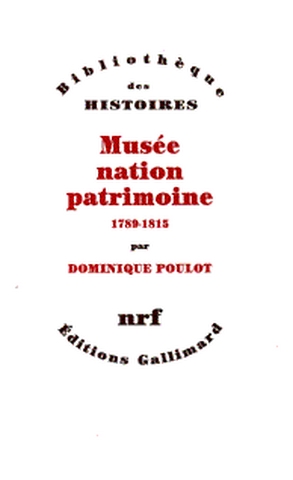 Musée, nation, patrimoine : 1789-1815