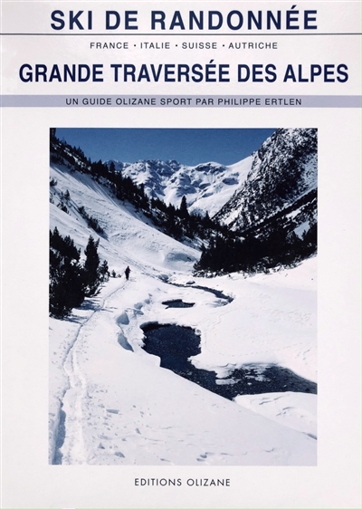 Grande traversée des Alpes : ski de randonnée