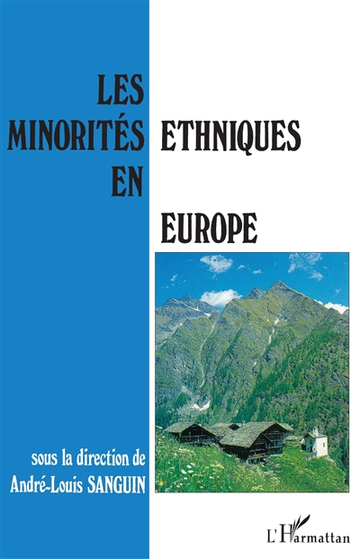 Les minorités ethniques en Europe : [actes du colloque international, Aoste, Italie, 25-27 mai 1992]