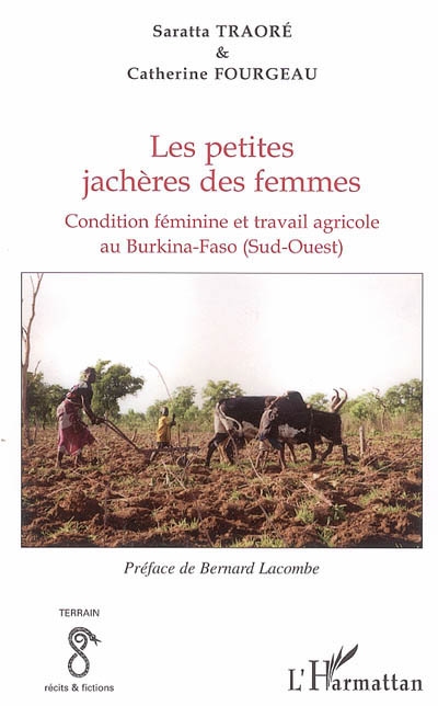 Les petites jachères des femmes : condition féminine et travail agricole au Burkina Faso (Sud-Ouest)