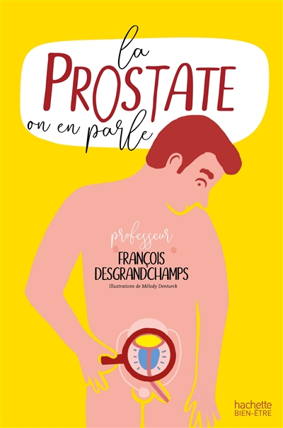 La prostate : on en parle ?