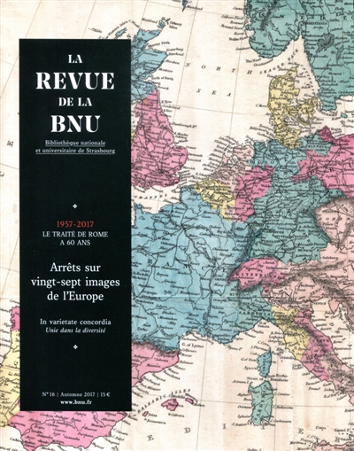 Arrêts sur vingt-sept images de l'Europe : 1957-2017, le traité de Rome a 60 ans