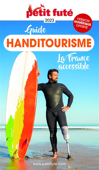 Guide handitourisme : la France accessible : 2023