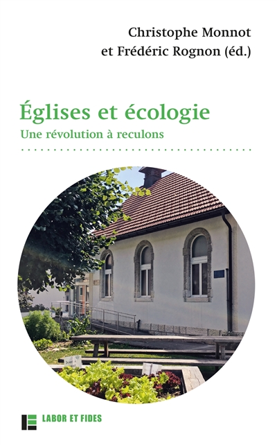 églises et écologie : une révolution à reculons
