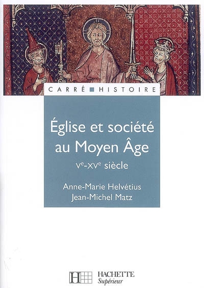 Église et société au Moyen âge : Ve-XVe siècle