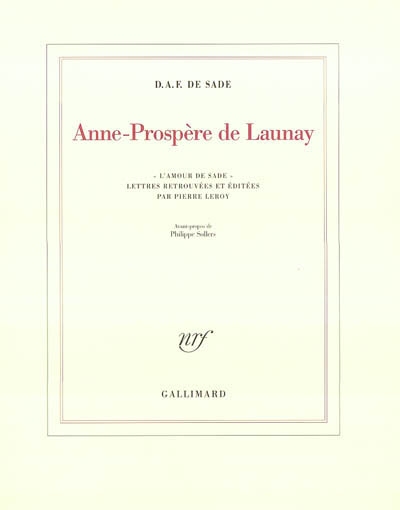 Anne-Prospère de Launay : l'amour de Sade Le principe d'aristocratie