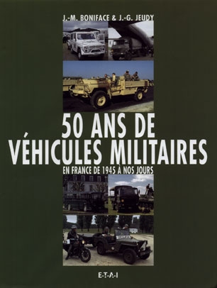 50 ans de véhicules militaires français