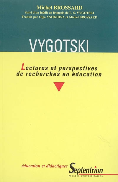Vygotski : lectures et perspectives de recherches en éducation Suivi d'un inédit en français