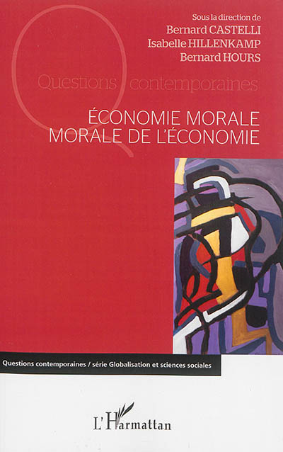 Économie morale, morale de l'économie