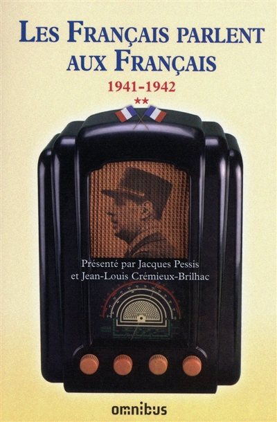 Les Français parlent aux Français. 2 , 19 juin 1941-7 novembre 1942