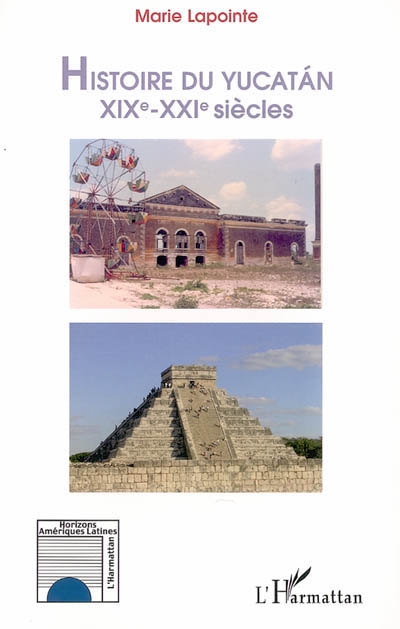 Histoire du Yucatán, XIXe-XXIe s.