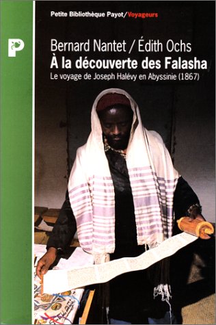 A la découverte des Falasha : le voyage de Joseph Halévy en Abyssinie, 1867