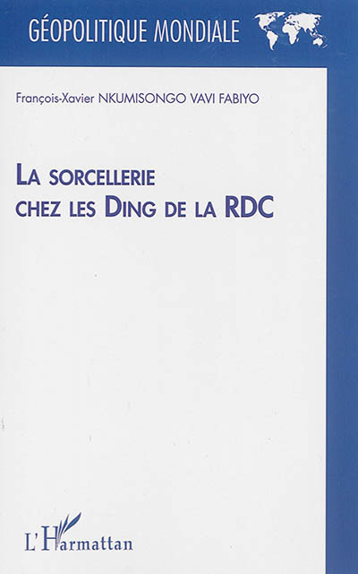 La sorcellerie chez les Ding de la RDC
