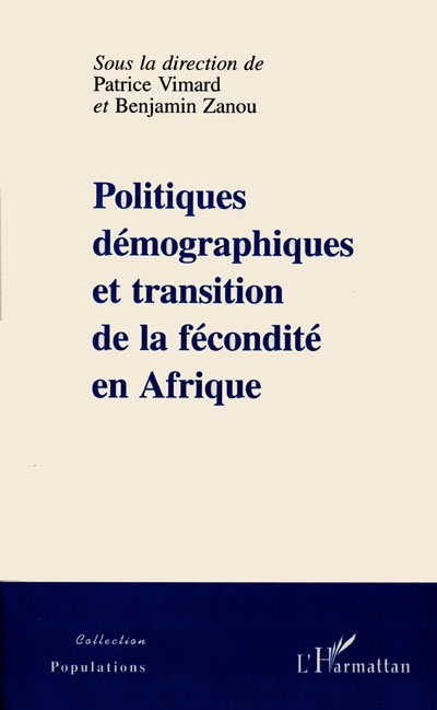 Politiques démographiques et transition de la fécondité en Afrique