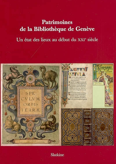 Patrimoines de la bibliothèque de Genève : un état des lieux au début du XXIe siècle