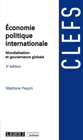 Économie politique internationale : mondialisation et gouvernance globale
