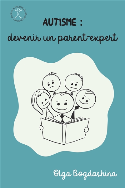 Autisme : devenir un parent expert. (1) , Explorer le monde sensoreil de l'autisme