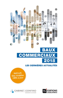 Baux commerciaux 2018 : les dernières actualités juridiques et pratiques