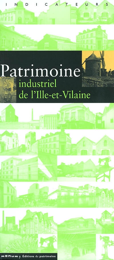 Patrimoine industriel d'Ille-et-Vilaine
