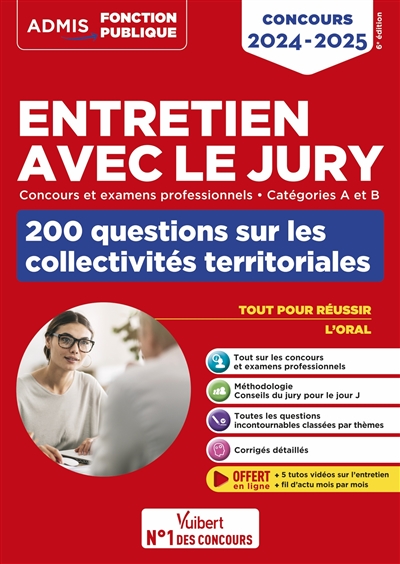 Entretien avec le jury : concours et examens professionnels, catégories A et B : 200 questions sur les collectivités territoriales