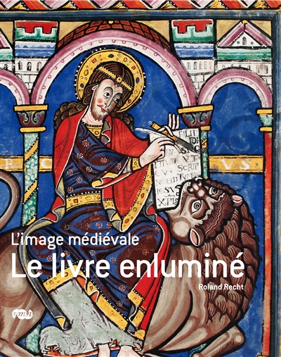Le livre enluminé : l'image médiévale