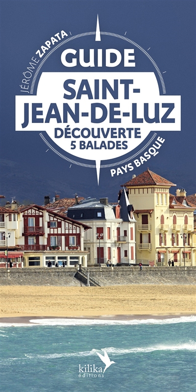 Guide Saint-Jean-de-Luz découverte : 5 balades, Pays basque