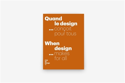 Quand le design... conçoit pour tous = When design... makes for all