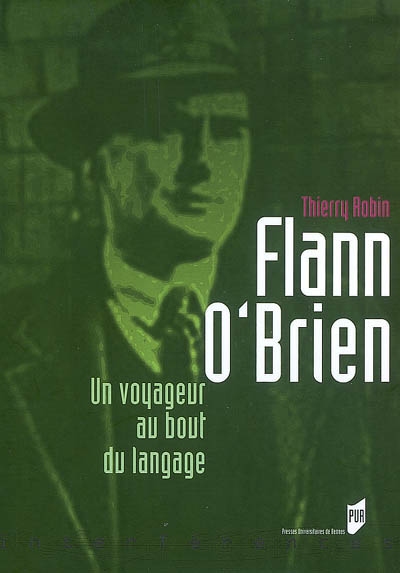 Flann O'Brien, un voyageur au bout du langage