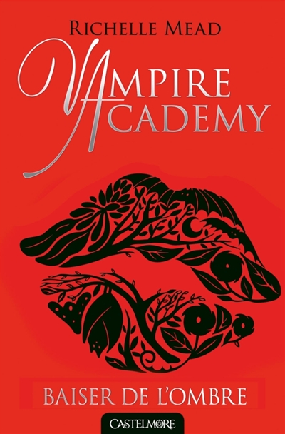 Vampire academy. 3 , Baiser de l'ombre