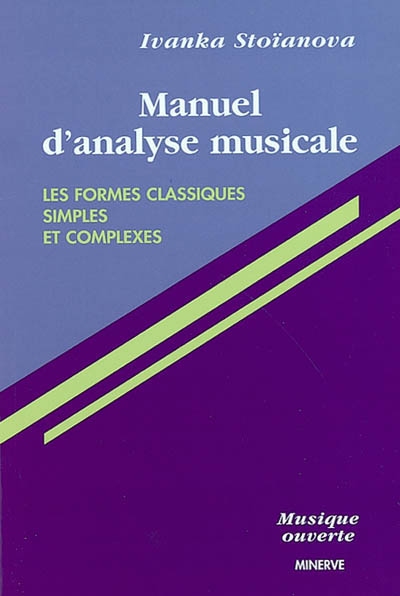 Manuel d'analyse musicale : les formes classiques simples et complexes