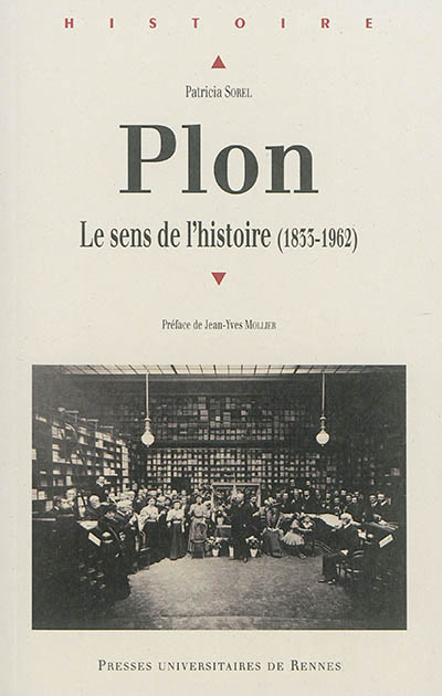 Plon : le sens de l'histoire, 1833-1962