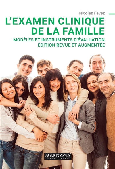 L'examen clinique de la famille : modèles et instruments d'evaluation