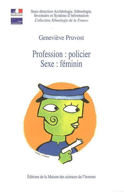 Profession policier, sexe féminin : les rapports de genre dans la police nationale