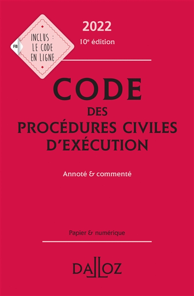 Code des procédures civiles d'exécution : annoté & commenté