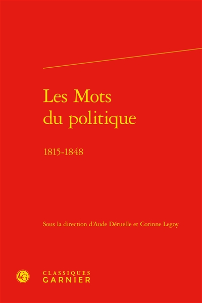 Les mots du politique, 1815-1848