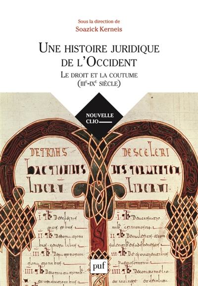 Une histoire juridique de l'Occident : le droit et la coutume, IIIe-IX siècle