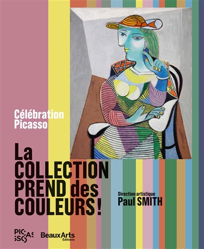 Célébration Picasso, la collection prend des couleurs ! : direction artistique, Paul Smith