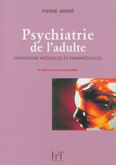 Psychiatrie de l'adulte : formations médicales et paramédicales