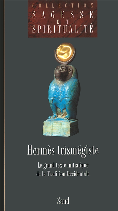 Hermès trismégiste ;