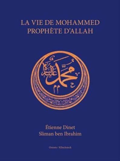 La vie de Mohammed : prophète d'Allah