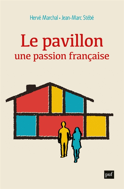Le pavillon : une passion française