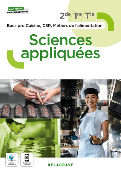 Sciences appliquées 2de, 1re, Tle bacs pro cuisine, CRS, métiers de l'alimentation