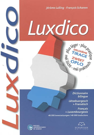 Luxdico : Dictionnaire bilingue Lëtzebuergesch>Franséisch Français>Luxembourgeois